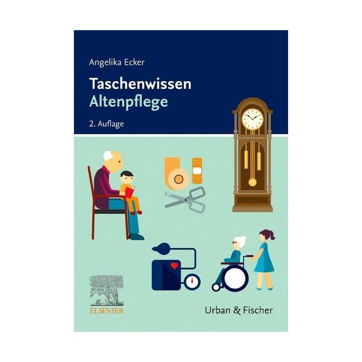 Taschenwissen Altenpflege