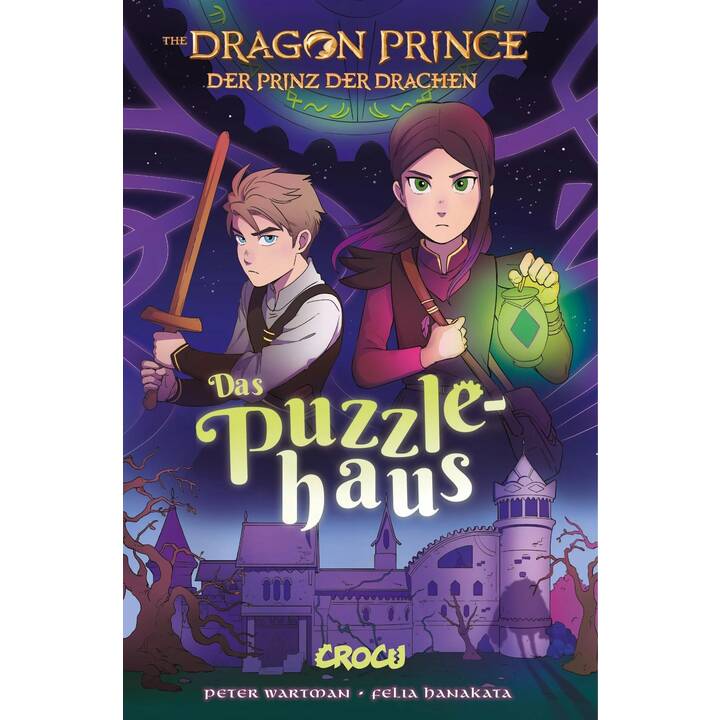 Dragon Prince 3 - Prinz der Drachen: Das Puzzlehaus