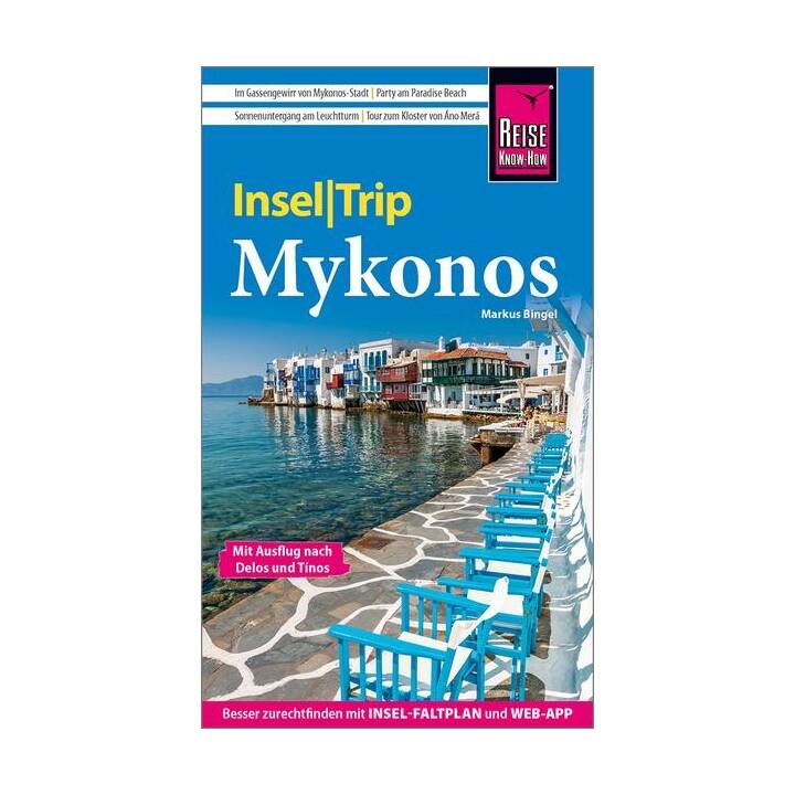 Reise Know-How InselTrip Mykonos mit Ausflug nach Delos und Tínos