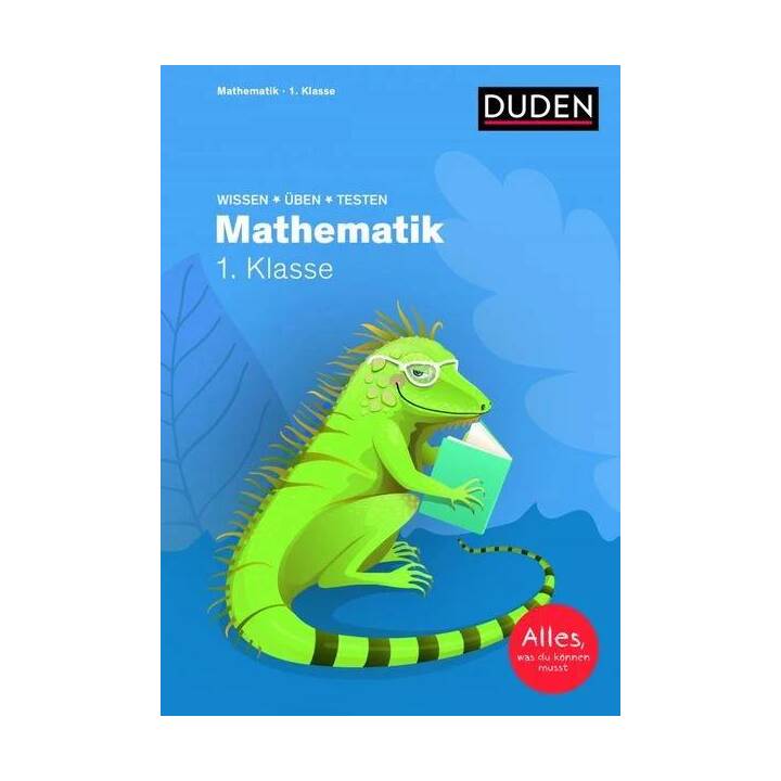 Wissen - Üben - Testen: Mathematik 1. Klasse