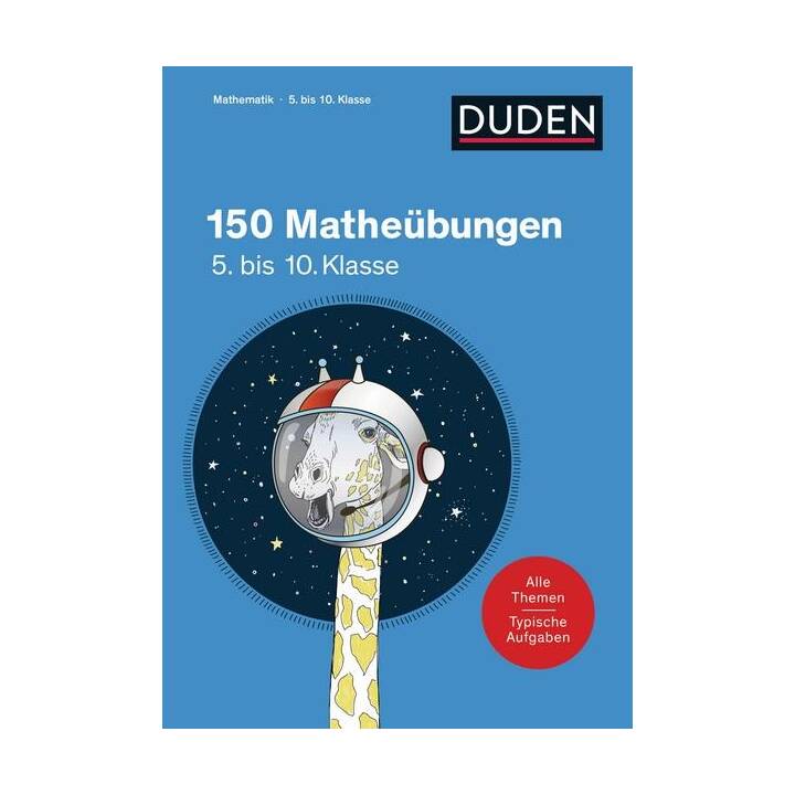 150 Matheübungen 5. bis 10. Klasse