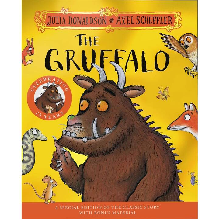 The Gruffalo 25th Anniversary Edition. with a shiny gold foil cover and fun Gruffalo activities to make and do!