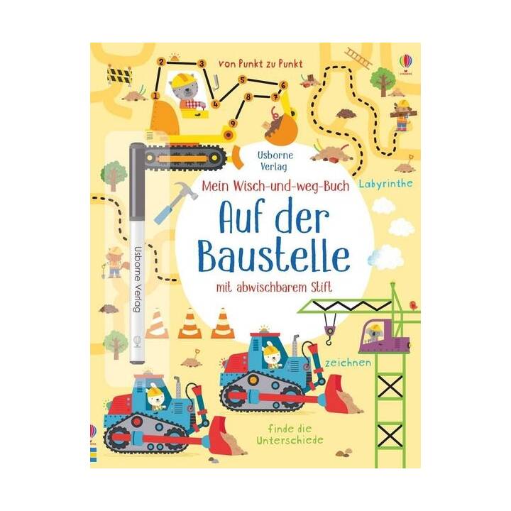 Mein Wisch-und-weg-Buch: Auf der Baustelle