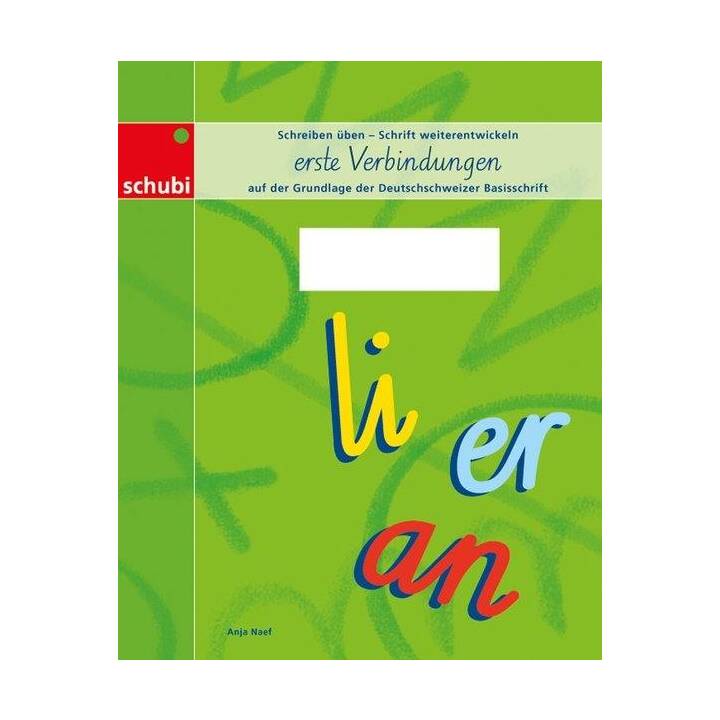Deutschschweizer Basisschrift / Schreiblehrgang Deutschschweizer Basisschrift - erste Verbindungen