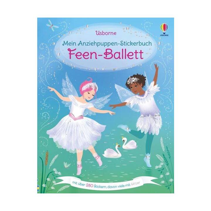 Mein Anziehpuppen-Stickerbuch: Feen-Ballett