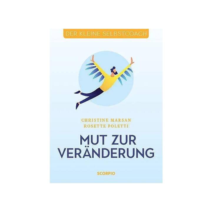 Mut zur Veränderung