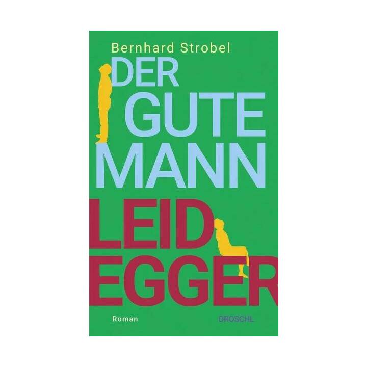 Der gute Mann Leidegger