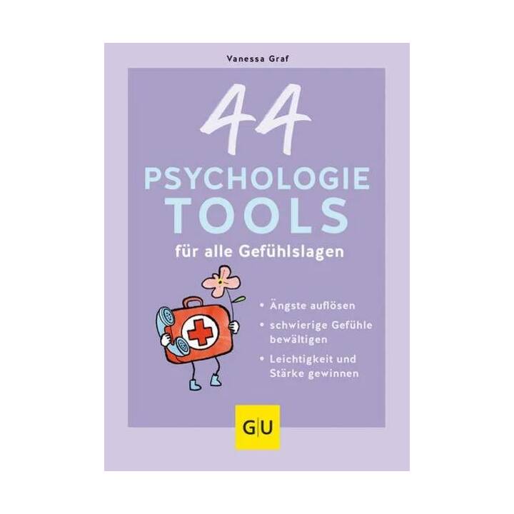 44 Psychologie-Tools für alle Gefühlslagen