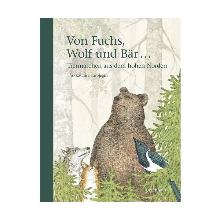 Von Fuchs, Wolf und Bär