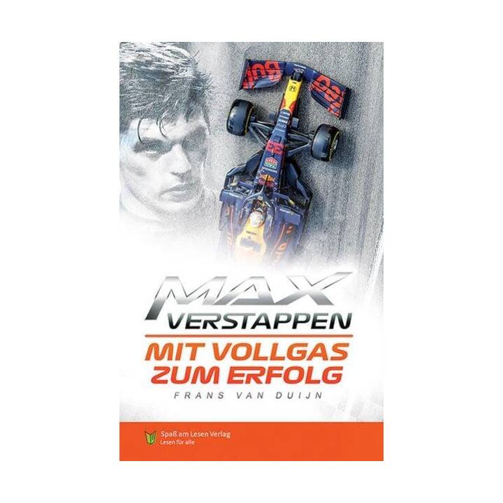 Max Verstappen - Mit Vollgas zum Erfolg