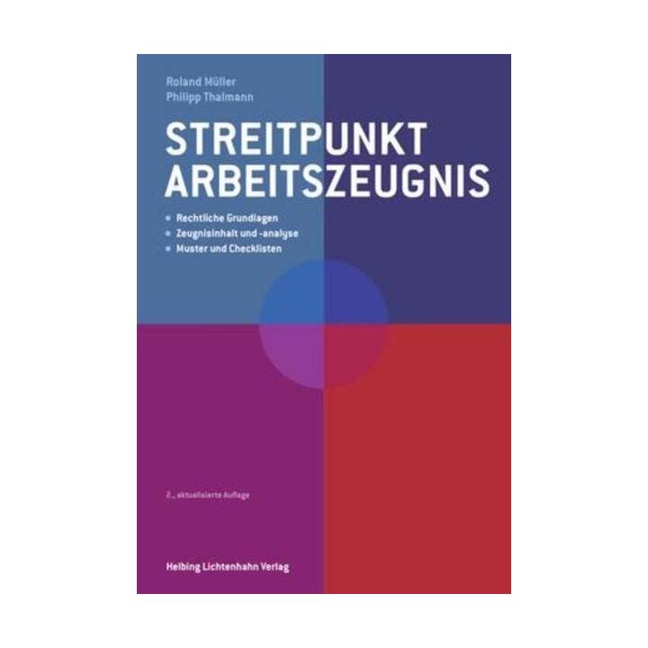 Streitpunkt Arbeitszeugnis