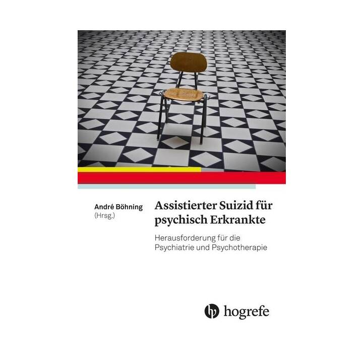 Assistierter Suizid für psychisch Erkrankte