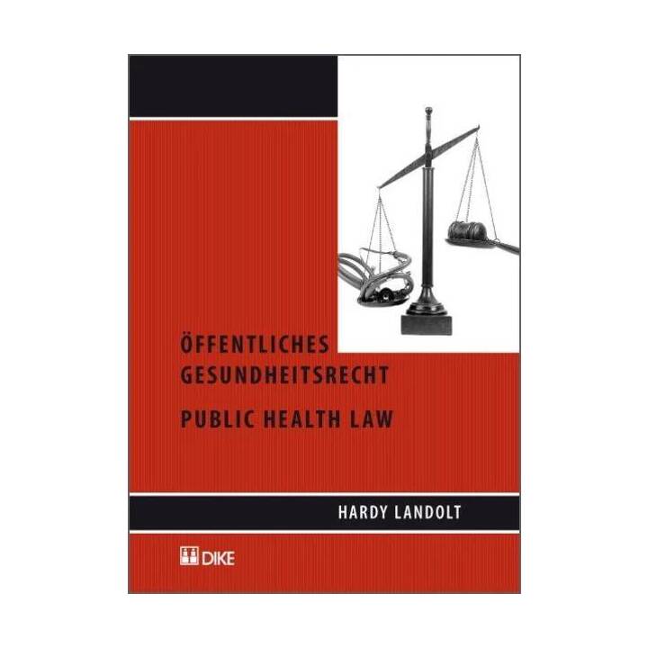 Öffentliches Gesundheitsrecht. Public Health Law