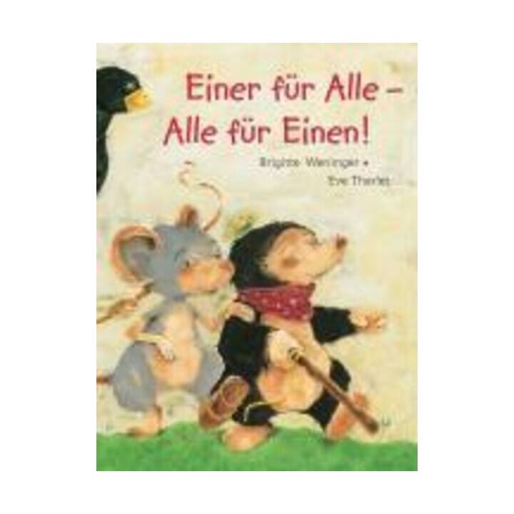 Einer für alle - Alle für einen!