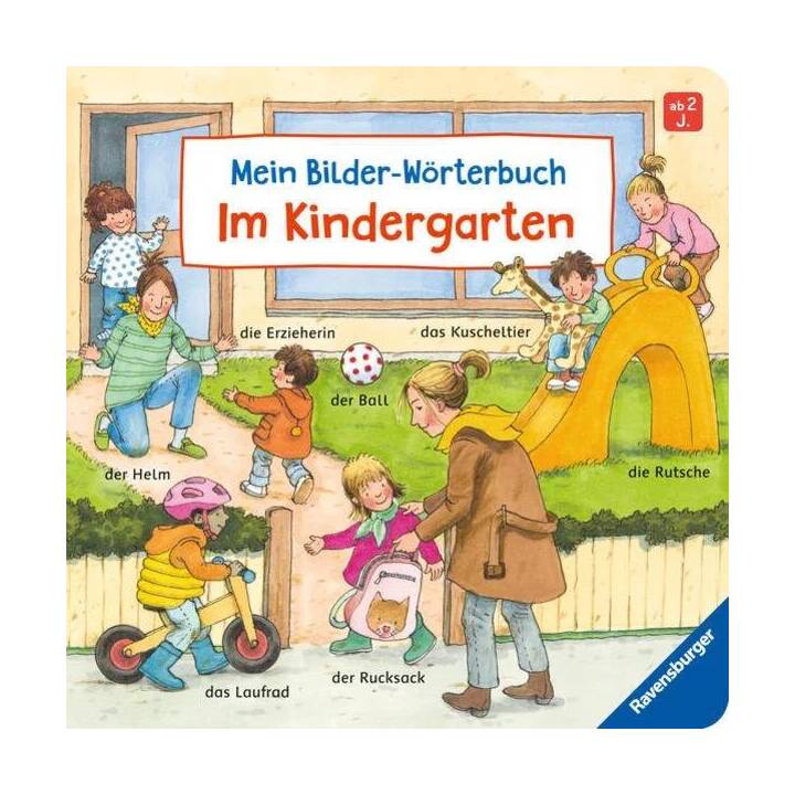 Mein Bilder-Wörterbuch: Im Kindergarten