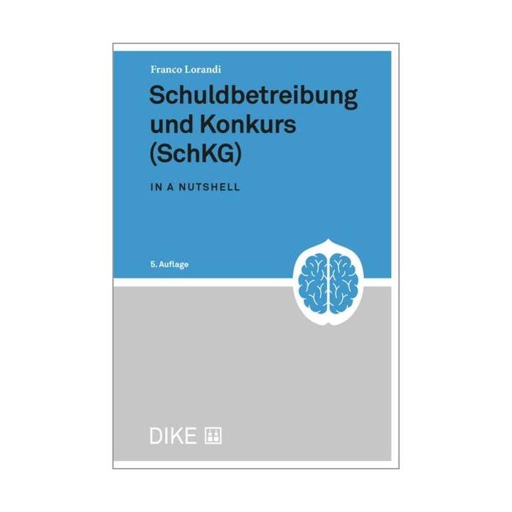 Schuldbetreibung und Konkurs (SchKG)