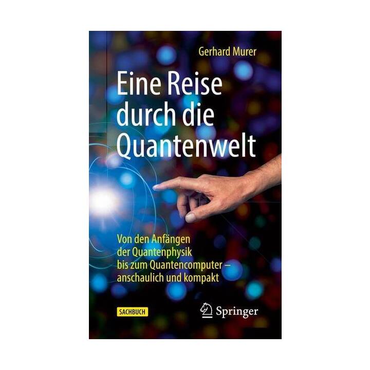 Eine Reise durch die Quantenwelt