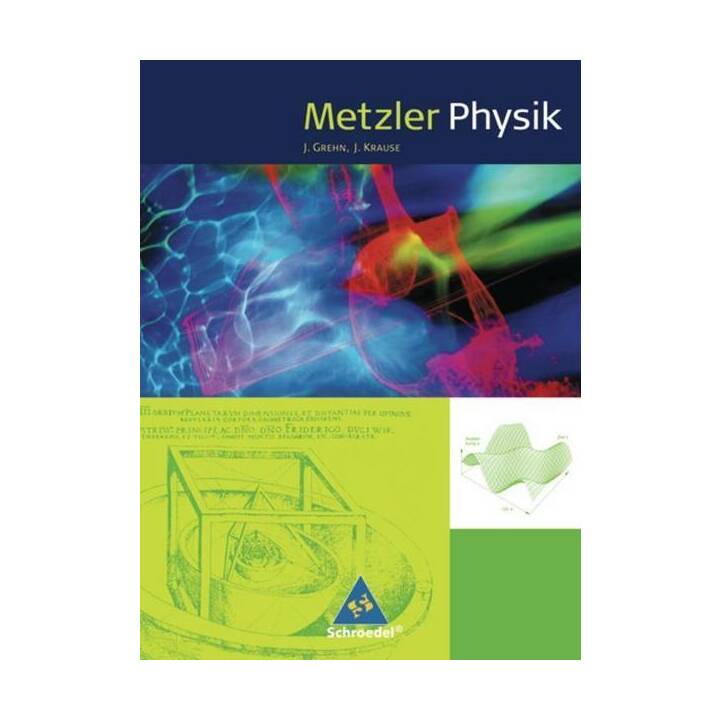 Metzler Physik. Schülerband. Klasse 11-13