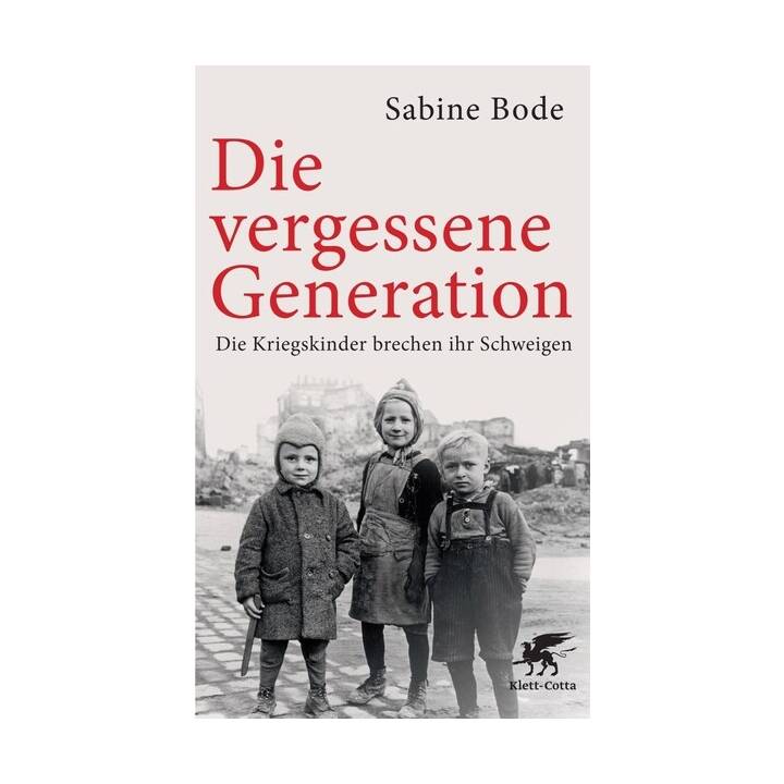 Die vergessene Generation