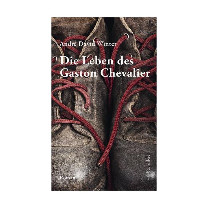 Die Leben des Gaston Chevalier