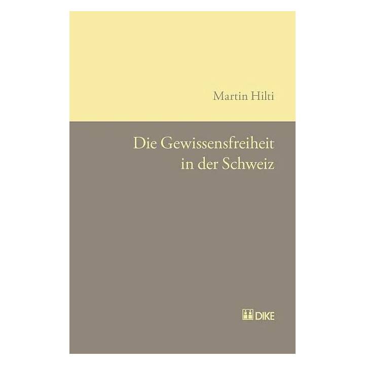 Die Gewissensfreiheit in der Schweiz