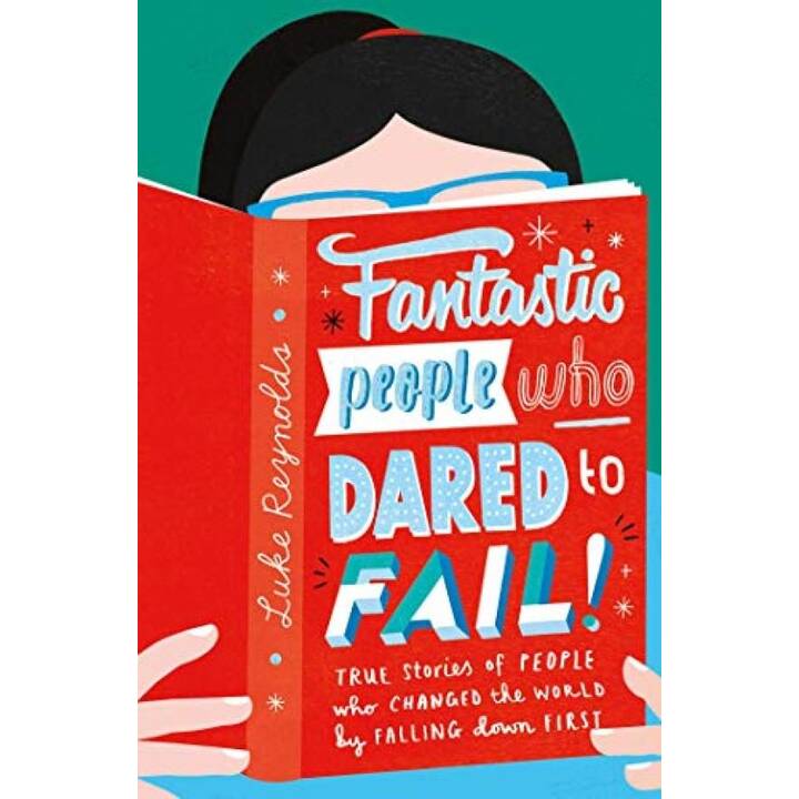 Fantastic People Who Dared to Fail