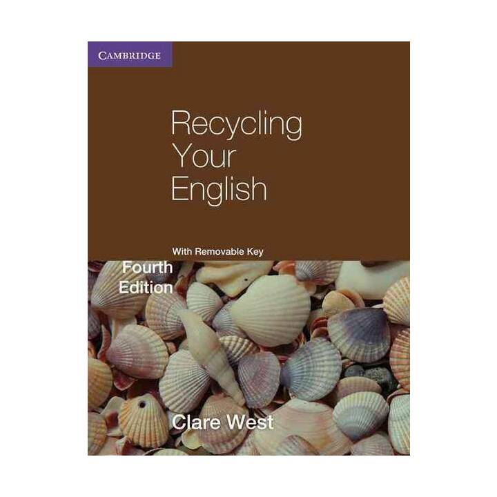 Recycling Your English with Removable Key. Fourth Edition