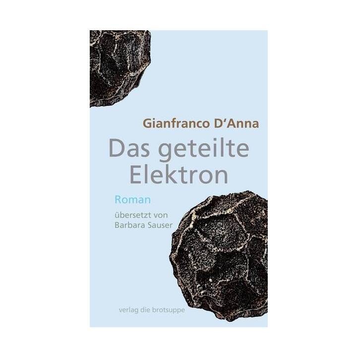 Das geteilte Elektron