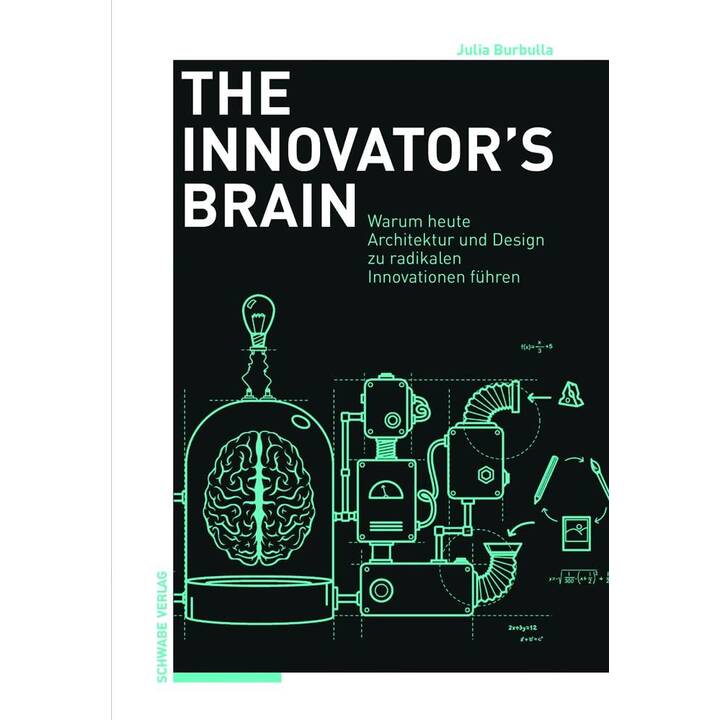 The Innovator's Brain
