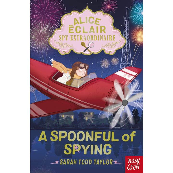 Alice Éclair, Spy Extraordinaire! A Spoonful of Spying