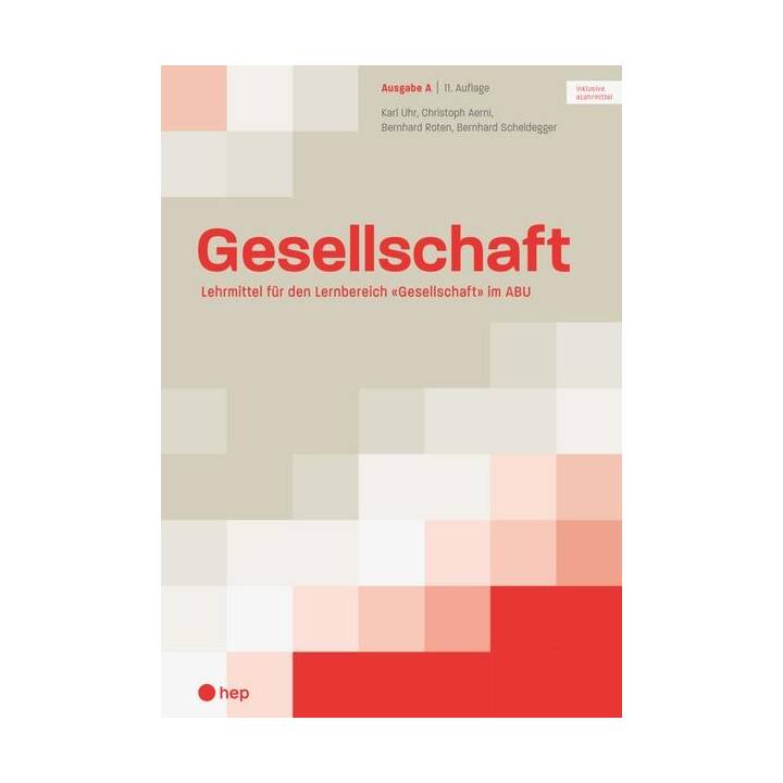 Gesellschaft Ausgabe A (Print inkl. eLehrmittel, Neuauflage 2022)