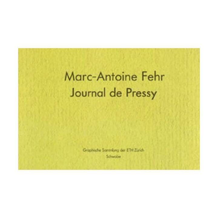 Marc-Antoine Fehr Journal de Pressy