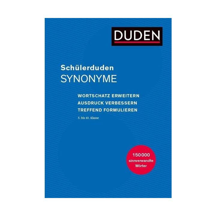 Schülerduden Synonyme