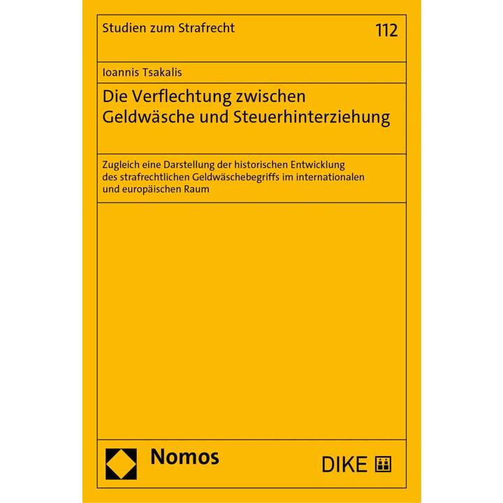 Die Verflechtung zwischen Geldwäsche und Steuerhinterziehung (Band 112)