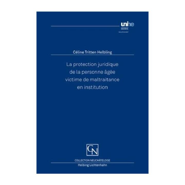 La protection juridique de la personne âgée victime de maltraitance en institution