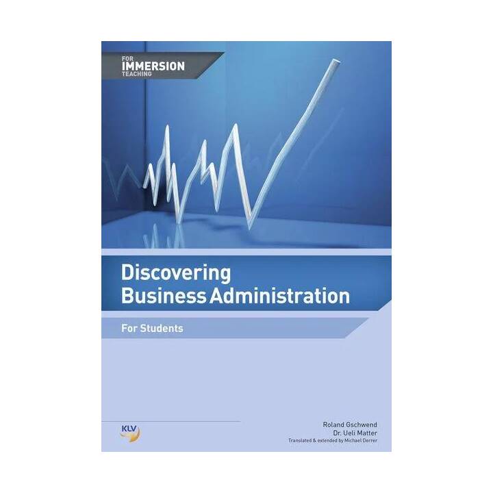 Discovering Business Administration / Discovering Business Administration - For Immersion Teaching