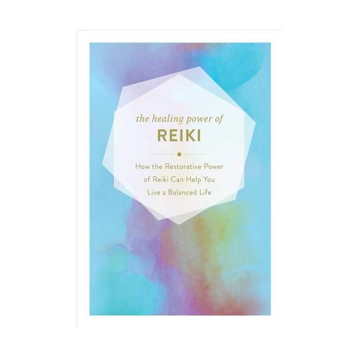 The Healing Power of Reiki