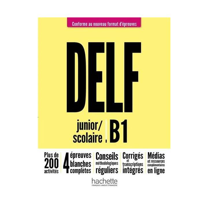 DELF : junior-scolaire : B1 - En telechargement nouveau format - Mous, Nelly, Rodrigues, Sara Azevedo, Biras, P. - Hachette français langue étrangère