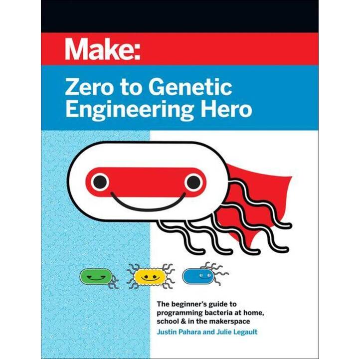 Zero to Genetic Engineering Hero 2e