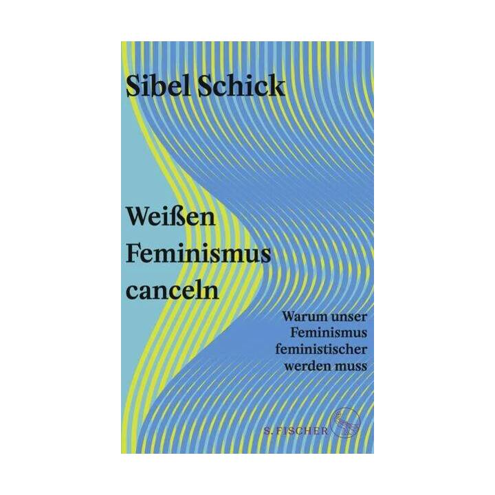 Weissen Feminismus canceln