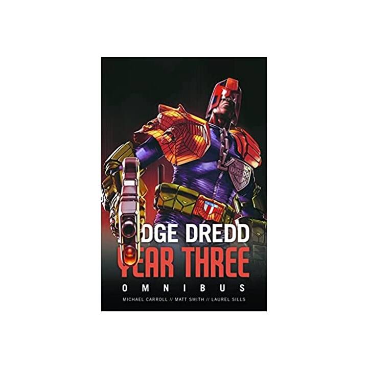 Judge Dredd Year Three