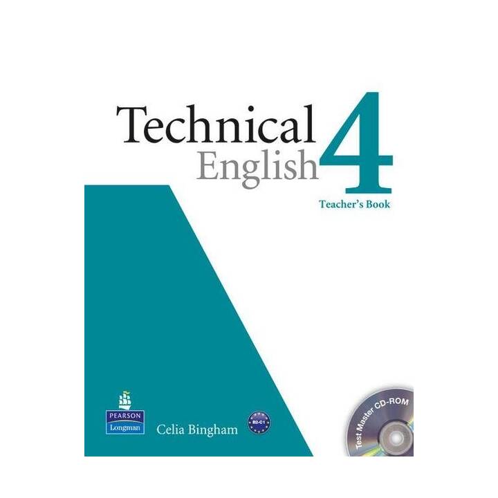 Level 4: Technical English Level 4 Teacher's Book/Test Master CD-Rom Pack