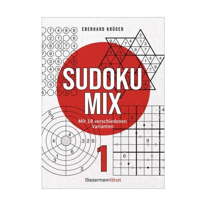 Sudokumix 1 - Mit 18 verschiedenen Varianten