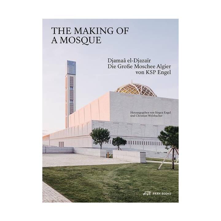 The Making of a Mosque