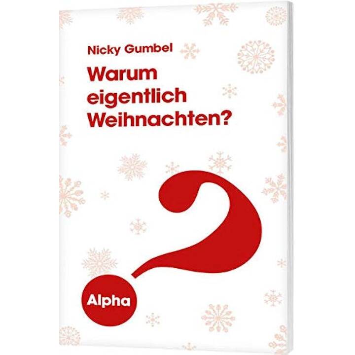 Warum eigentlich Weihnachten?