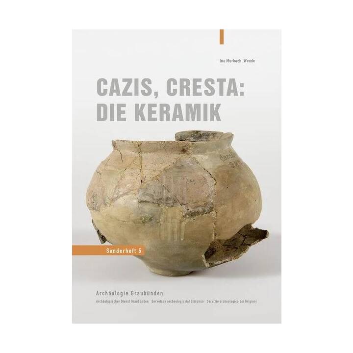 Cazis, Cresta: Die Keramik
