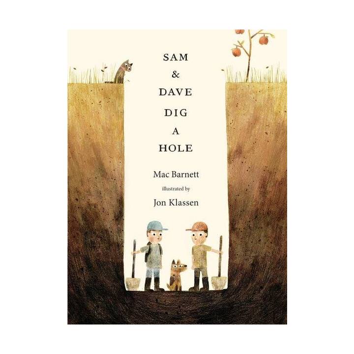 Sam and Dave Dig a Hole