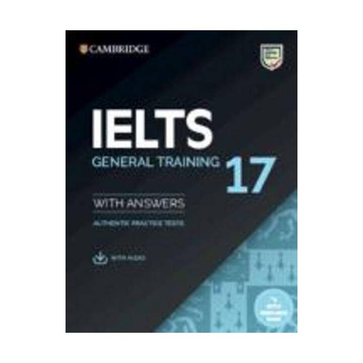 IELTS 17 General Training Student's Book with Answers with Audio with Resource Bank