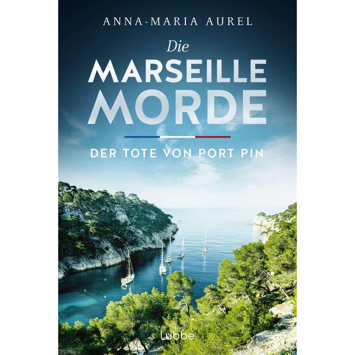 Die Marseille-Morde - Der Tote von Port Pin