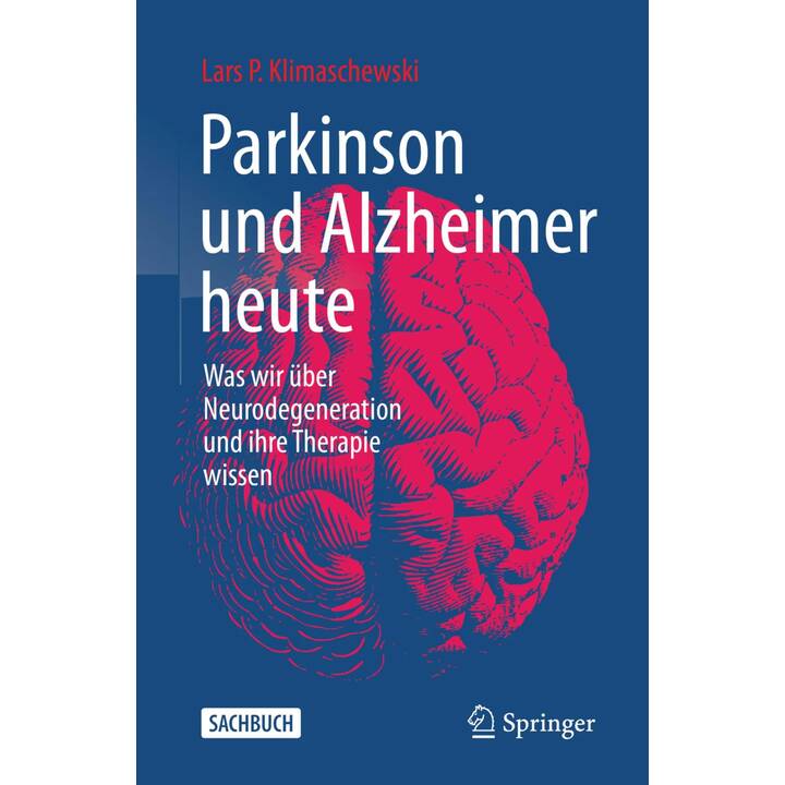 Parkinson und Alzheimer heute